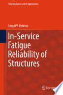 In-service fatigue reliability of structures /