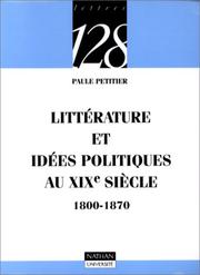 Littérature et idées politiques au XIXe siècle : 1800-1870 /