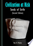 Civilization at Risk : Seeds of Strife (Second Edition).