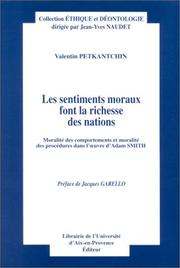 Les sentiments moraux font la richesse des nations : moralité des comportements et moralité des procédures dans l'œuvre d'Adam Smith /