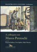 A colloquio con Marco Petreschi /