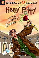 Harry Potty and the deathly boring /