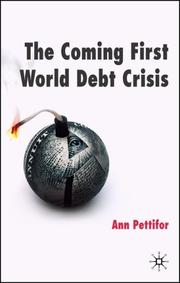 The coming First World debt crisis /