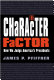 The character factor : how we judge America's presidents /