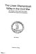 The lower Shenandoah Valley in the Civil War : the impact of war upon the civilian population and upon civil institutions /