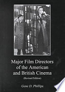 Major film directors of the American and British cinema /