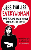 Everywoman : one woman's truth about speaking the truth /