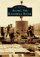Along the Kanawha River /
