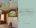 Grand illusions : historic decorative interior painting in North Carolina /