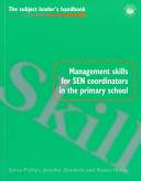 Management skills for SEN coordinators in the primary school /