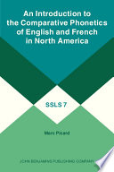 An introduction to the comparative phonetics of English and French in North America /
