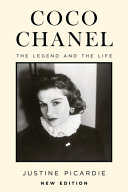 Coco Chanel : the legend and the life /