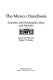 The Mexico handbook : economic and demographic maps and statistics /