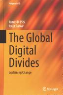The global digital divides : explaining change /