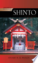 Historical dictionary of Shinto /