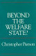 Beyond the welfare state? : the new political economy of welfare /