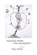 Message from the memoirist : poems /