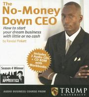 The no-money down CEO [how to start your dream business with little or no cash] /