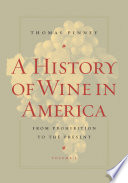 A history of wine in America : from prohibition to the present /