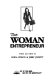 The woman entrepreneur /