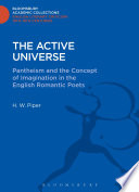 The active universe : pantheism and the concept of imagination in the English romantic poets /