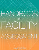 Handbook of facility assessment /