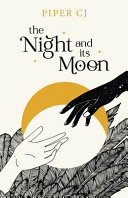 The night and its moon /