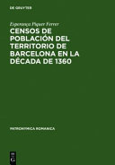 Censos de poblacion del territorio de Barcelona en la decada de 1360 /
