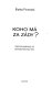 Koho má za zády? : čtyřicet dramatických let kardinála Miloslava Vlka /