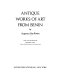 Antique works of art from Benin / by Augustus Pitt-Rivers ; with a new introd. by Bernard Fagg.