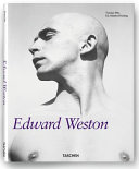 Edward Weston : 1886-1958 /