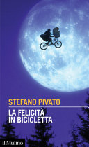 La felicità in bicicletta /