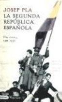 La Segunda República española : una crónica, 1931-1936 /
