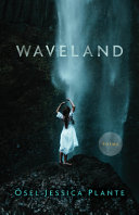 Waveland : [poems] /