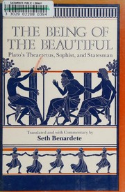 The being of the beautiful : Plato's Theaetetus, Sophist, and Statesman /