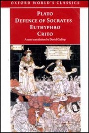 Defence of Socrates ; Euthyphro ; Crito