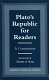 Plato's Republic for readers : a constitution /