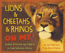 Lions & cheetahs & rhinos oh my! : animal artwork by children in Sub-Saharan Africa /