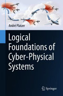 Logical foundations of cyber-physical systems  /