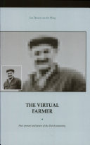 The virtual farmer : past, present and future of the Dutch peasantry /