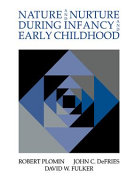 Nature and nurture during infancy and early childhood /