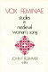 Vox feminae : studies in medieval woman's songs /