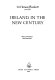 Ireland in the new century /