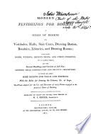 Modern finishings for rooms : a series of designs for vestibules, halls, stair cases, dressing rooms, boudoirs, libraries, and drawing rooms ... /