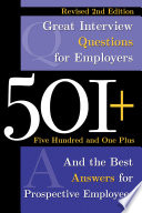 501+ great interview questions for employers and the best answers for prospective employees /