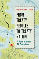 From treaty peoples to treaty nation : a road map for all Canadians /