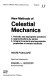 New methods of celestial mechanics /