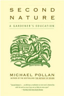 Second nature : a gardener's education /