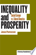 Inequality and prosperity : social Europe vs. liberal America /