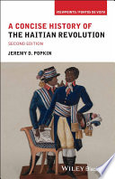A concise history of the Haitian Revolution /